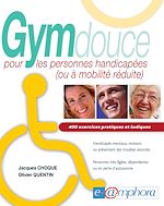 Télécharger le livre :  Gym douce pour les personnes handicapées (ou à mobilité réduite)