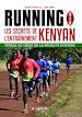 Télécharger le livre :  Running – Les Secrets de l'Entraînement Kenyan