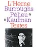 Télécharger le livre :  Cahier de L'Herne n°9 : Burroughs, Pélieu, Kaufman