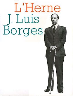Télécharger le livre :  Cahier de L'Herne n°4 : J. Luis Borges