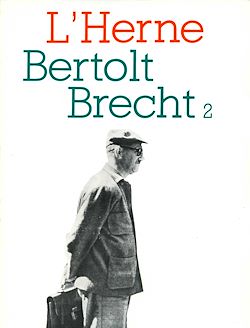 Télécharger le livre :  Cahier de L'Herne n° 35 : Bertolt Brecht (vol. 2)
