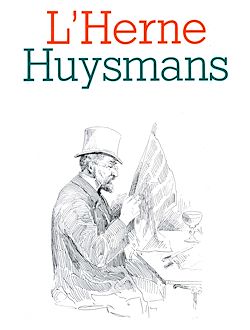 Télécharger le livre :  Cahier de L'Herne n° 47 : Huysmans