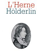 Télécharger le livre :  Cahier de L'Herne n° 57 : Hölderlin