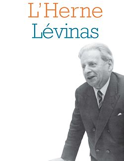 Télécharger le livre :  Cahier de L'Herne n°60 : Lévinas
