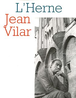 Télécharger le livre :  Cahier de L'Herne n° 67 : Jean Vilar