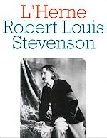 Télécharger le livre :  Cahier de L'Herne n° 66 : Robert Louis Stevenson