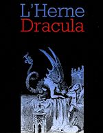 Télécharger le livre :  Cahier de L'Herne n° 68 : Dracula