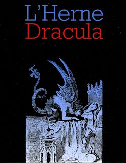 Télécharger le livre :  Cahier de L'Herne n° 68 : Dracula
