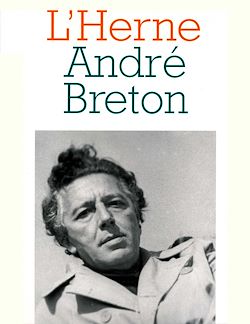 Télécharger le livre :  Cahier de L'Herne n° 72 : André Breton