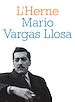 Télécharger le livre :  Cahier de L'Herne n°79 : Mario Vargas Llosa