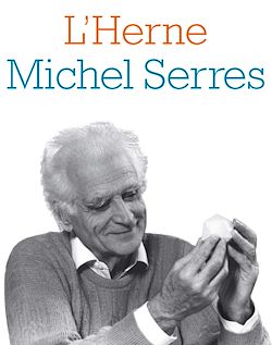 Télécharger le livre :  Cahier de L'Herne N°94 : Michel Serres