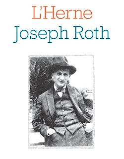 Télécharger le livre :  Cahier de L'Herne N°111 : Joseph Roth
