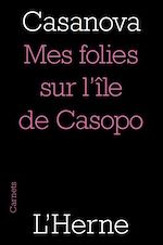 Télécharger le livre :  Mes folies sur l'île de Casopo