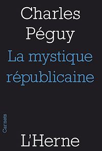 Télécharger le livre :  La mystique républicaine