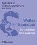 Télécharger le livre :  Walter Benjamin. La tradition des vaincus