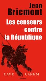 Télécharger le livre :  Les censeurs contre la République
