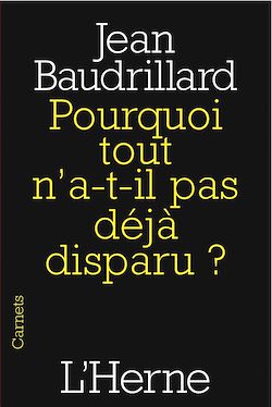 Télécharger le livre :  Pourquoi tout n'a-t-il pas déjà disparu ?