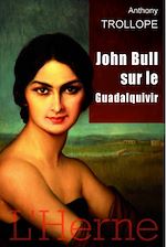 Télécharger le livre :  John Bull sur le Guadalquivir