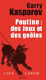 Télécharger le livre :  Poutine : Des jeux ou des geôles
