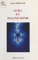 Télécharger le livre :  Aura et Magnétisme