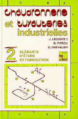 Télécharger le livre :  Chaudronnerie et tuyauteries industrielles - Volume 2 : éléments d'études et de fabrication (en 2 tomes)