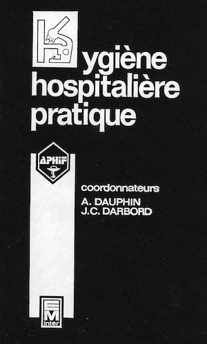 Téléchargez le livre :  Hygiène hospitalière pratique (2°Ed-2°T)