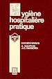 Télécharger le livre :  Hygiène hospitalière pratique (2°Ed-2°T)