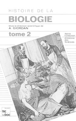 Télécharger le livre :  Histoire de la biologie : Tome 2 (2°tir)