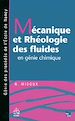 Télécharger le livre :  Mécanique et rhéologie des fluides en génie chimique