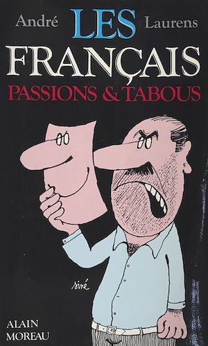 Téléchargez le livre :  Les Français : passions et tabous