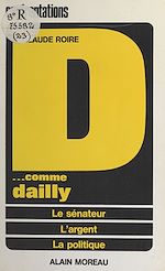 Télécharger le livre :  Dossier D... comme Dailly