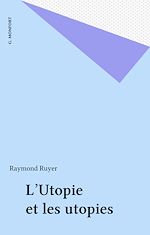 Télécharger le livre :  L'Utopie et les utopies