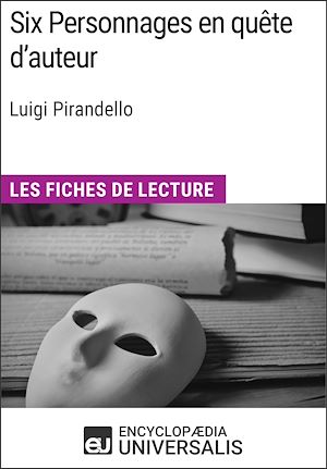 Téléchargez le livre :  Six Personnages en quête d'auteur de Luigi Pirandello