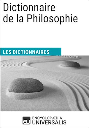 Téléchargez le livre :  Dictionnaire de la Philosophie