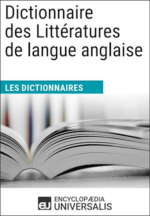 Téléchargez le livre :  Dictionnaire des Littératures de langue anglaise