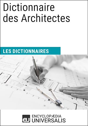 Téléchargez le livre :  Dictionnaire des Architectes