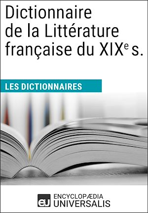 Téléchargez le livre :  Dictionnaire de la Littérature française du XIXe s.