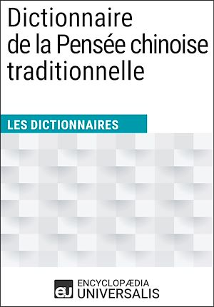Téléchargez le livre :  Dictionnaire de la Pensée chinoise traditionnelle