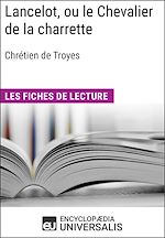 Télécharger le livre :  Lancelot, ou le Chevalier de la charrette de Chrétien de Troyes