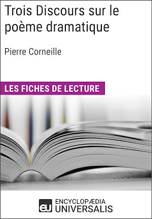 Téléchargez le livre :  Trois Discours sur le poème dramatique de Pierre Corneille