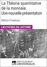 Télécharger le livre :  La Théorie quantitative de la monnaie. Une nouvelle présentation de Milton Friedman