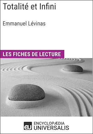Téléchargez le livre :  Totalité et Infini d'Emmanuel Lévinas