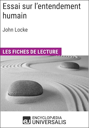 Téléchargez le livre :  Essai sur l'entendement humain de John Locke