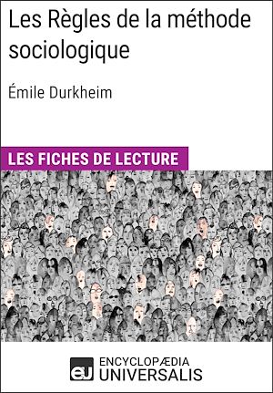 Téléchargez le livre :  Les Règles de la méthode sociologique d'Émile Durkheim