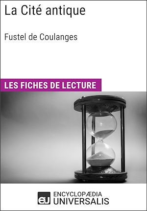 Téléchargez le livre :  La Cité antique de Fustel de Coulanges