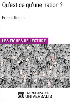Téléchargez le livre :  Qu'est-ce qu'une nation ? d'Ernest Renan