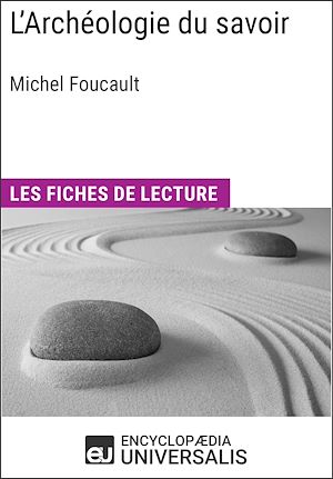 Téléchargez le livre :  L'Archéologie du savoir de Michel Foucault