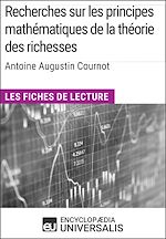 Télécharger le livre :  Recherches sur les principes mathématiques de la théorie des richesses d'Antoine Augustin Cournot