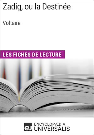 Téléchargez le livre :  Zadig, ou la Destinée de Voltaire