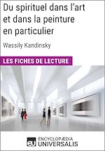 Télécharger le livre :  Du spirituel dans l'art et dans la peinture en particulier de Wassily Kandinsky